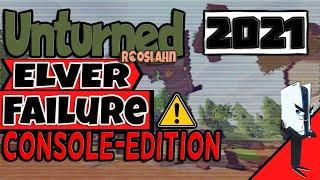 UNTURNED "ELVER FAIL" (REVIEW) (CONSOLE-EDITION) (2021)