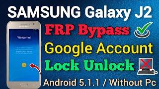 SAMSUNG Galaxy J2 || FRP Bypass || Google Account Unlock || Android 5.1.1 || Without Pc || New Trick