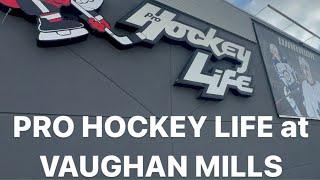 Exploring Pro Hockey Life at Vaughan Mills Shopping Centre | Buying Hockey Merch at Pro Hockey Life