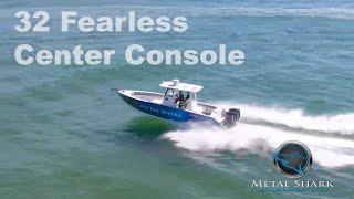 Metal Shark 32 Fearless