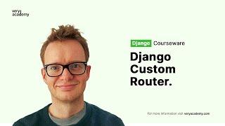 Creating a Django Custom Router