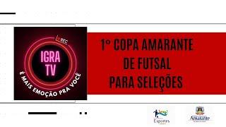 1 COPA AMARANTEDE DE FUTSAL || CRUZETA VS REGENERAÇÃO ||