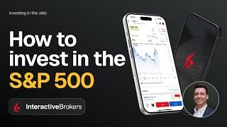 How to invest in the S&P 500 on Interactive Brokers (IBKR): step-by-step