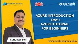 Azure Introduction - Day 1 | Azure Tutorial for Beginners | Deccansoft