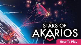 Stars of Akarios | How-To