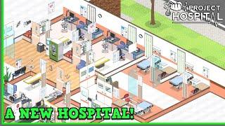 Let's Play Project Hospital - Building THE BEST HOSPITAL Episode 5 