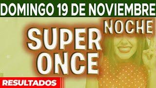 Resultado del sorteo Super Once Noche del Domingo 19 de Noviembre del 2023