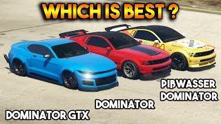 GTA 5 ONLINE : DOMINATOR GTX VS DOMINATOR VS PISSWASSER DOMINATOR (WHICH IS BEST?)