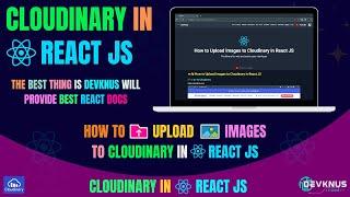  How to Upload  Images To Cloudinary in React Js using Api Url | Cloudinary react Js