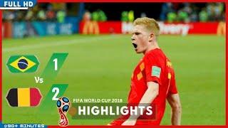 Brazil vs Belgium | World Cup 2018 | Full Match Highlights (1-2)