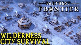 FARTHEST FRONTIER - Nomad Wilderness Survival in this NEW City Builder