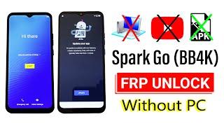 Fixed YouTube Update Tecno Spark Go (BB4K) FRP Bypass | 2022  without pc