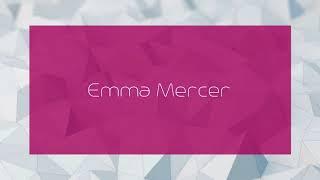 Emma Mercer - appearance