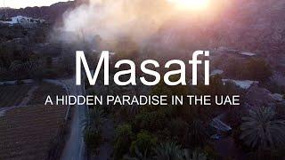 MASAFI - A HIDDEN PARADISE IN THE UAE