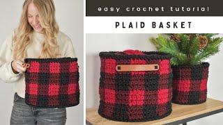 How to Crochet a Plaid Basket - Plaid Basket Crochet Pattern