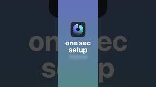 one sec app | Setup Tutorial with the Shortcuts App | New on iOS 17+