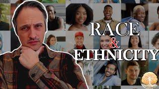 What are Race and Ethnicity?