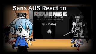 (Old) Sans AUS React to Revenge: The Unseen Ending (Requested)