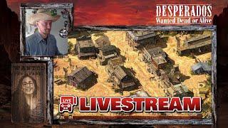  Livestream: ⭐ Desperados - Wanted Dead or Alive  [ Real-Time Strategy ]  (2001)