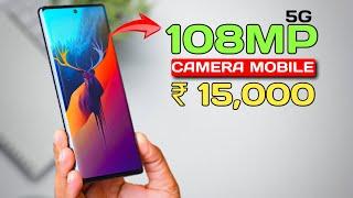 108MP| Top 5 best 108MP camera mobile under 15000| 5 best 5G 108MP camera mobile under 15000