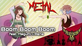 Boom Boom Boom (feat. Megumi & Rena) 【Intense Symphonic Metal Cover】