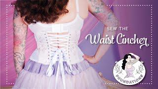 Sewing the Charm Waist Cincher Tutorial, Gertie's New Vintage-Inspired Foundation Garment