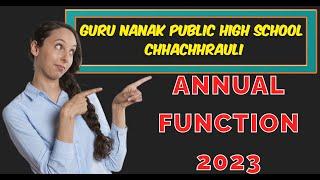 Annual function-(10th Dec 2023) | GURU NANAK PUBLIC HIGH SCHOOL@GNPHSCHHACHHRAULI