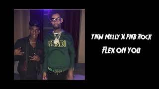 PnB Rock Ft. YNW Melly - Flex on you (Audio)