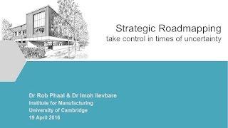 Strategic roadmapping – take control in times of uncertainty