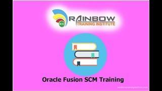 Oracle Fusion SCM Online Training | Day-1