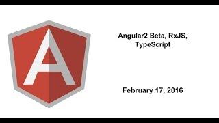 Angular2 Beta, RxJS, TypeScript