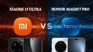 Xiaomi 15 Ultra vs Honor Magic 7 Pro 