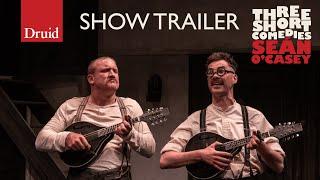 Three Short Comedies by Seán O'Casey | Spring 2025 National Tour | Trailer