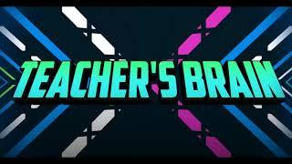 Teacher's Brain Video Intro