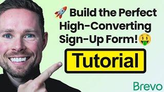 Brevo Tutorial - How To Create a Sign-Up Form