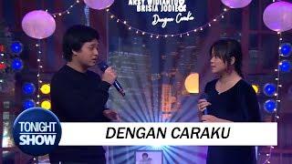 Arsy Widianto Ft. Brisia Jodie - Dengan Caraku