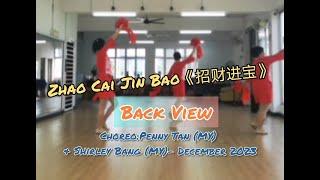 Zhao Cai Jin Bao (招财进宝) - Line Dance (Penny Tan (MY) & Shirley Bang (MY) - December 2023) -Back View