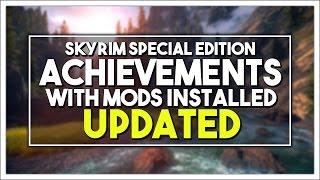 Skyrim SE Modding - UPDATED -  Achievements w/ Mods Enabled