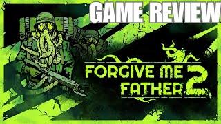 Forgive Me Father 2 | Game Review