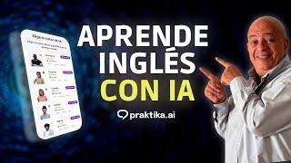 Praktika: Nueva forma de aprender Inglés con IA