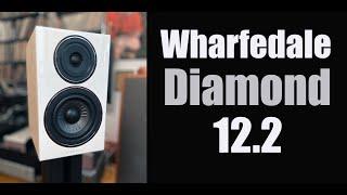 Wharfedale Diamond 12.2 review (with Klipsch RP600M, B&W 607 S2, Monitor Bronze 100 comparo)