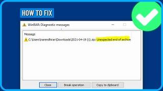 How to Fix Unexpected End of Archive Error in WinRAR