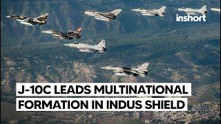 J-10C Leads Multinational Formation in Showcasing a Diverse Array of Allied Aircraft | InShort