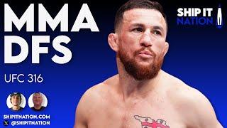 MMA DFS - UFC 316 | 6/07/25 | DraftKings DFS Picks, Plays and Process