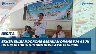 BKKBN Sulbar Dorong Gerakan Orangtua Asuh untuk Cegah Stunting di Wilayah Khusus