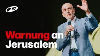 Israel Sunday | Warnung an Jerusalem | Asher Intrater | ICF Zürich