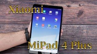 Обзор Xiaomi MiPad 4 Plus LTE Удивительный, с большой батареей