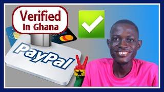 How to get a Verified PayPal Account in Ghana