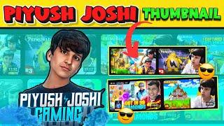 Piyush joshi gaming jaisa thumbnail kaise banaye || how to make thumbnail Piyush joshi gaming