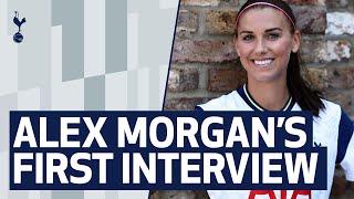 ALEX MORGAN'S FIRST SPURS INTERVIEW!